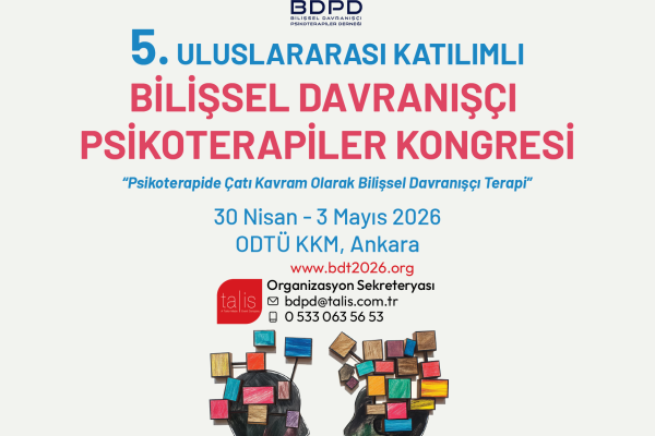 5. Uluslararası Katılımlı Bilişsel Davranışçı Psikoterapiler Kongresi