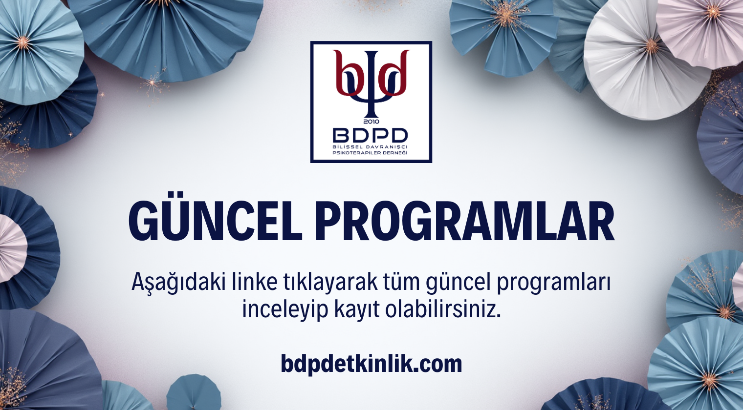 BDPD Etkinlik Paneliminiz açılmıştır.